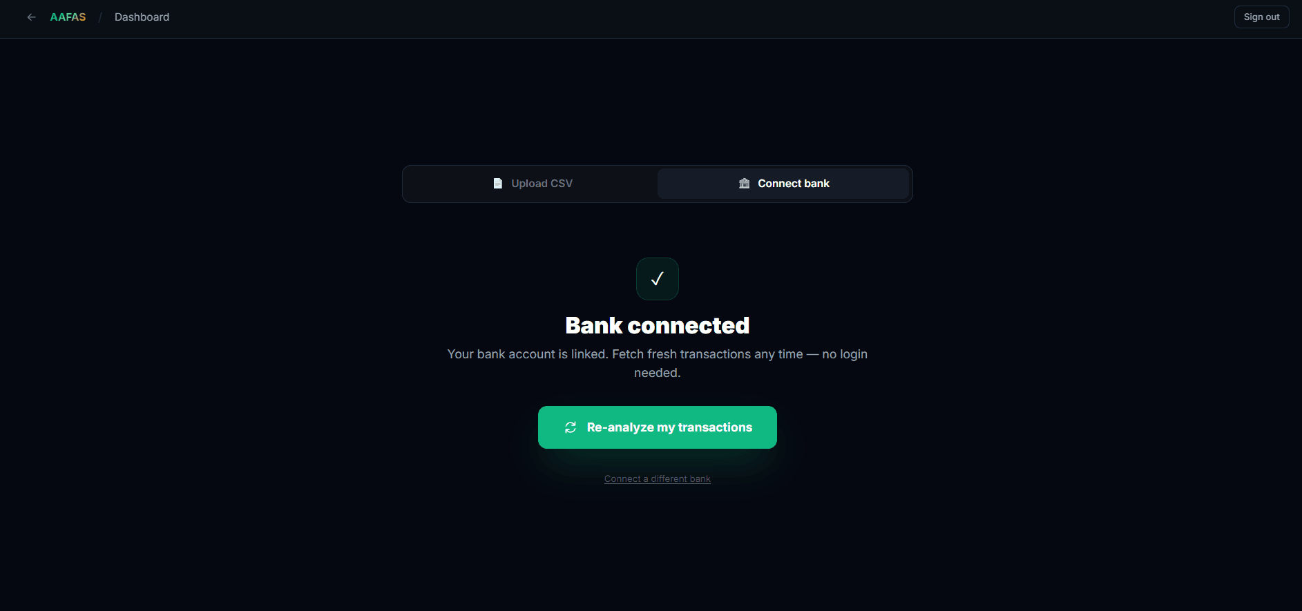 AAFAS: AI Financial Adviser: Bank connected: re-analyse any time